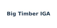 Big Timber IGA