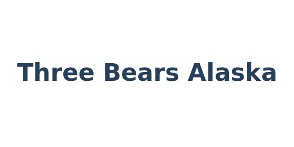 Three Bears Alaska