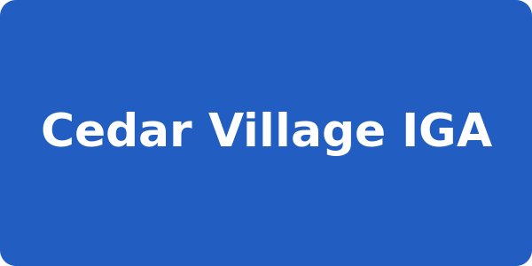 Cedar Village IGA