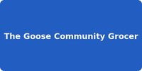 The Goose Community Grocer