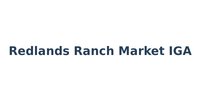 Redlands Ranch Market IGA