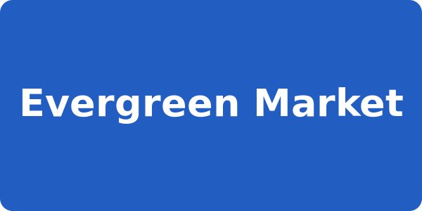 Evergreen Market