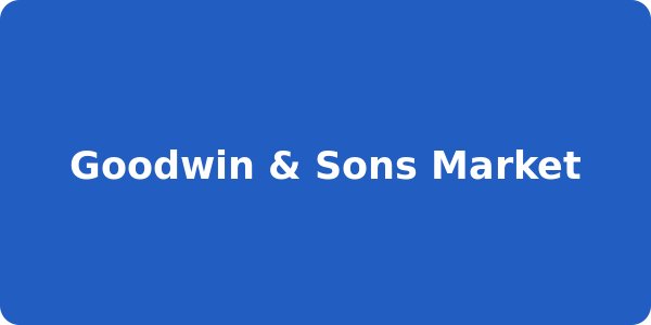 Goodwin & Sons Market