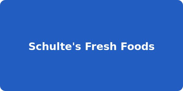 Schulte's Fresh Foods
