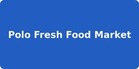 Polo Fresh Food Market