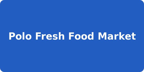 Polo Fresh Food Market