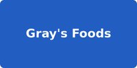 Gray's Foods
