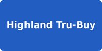Highland Tru-Buy