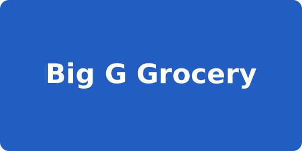 Big G Grocery