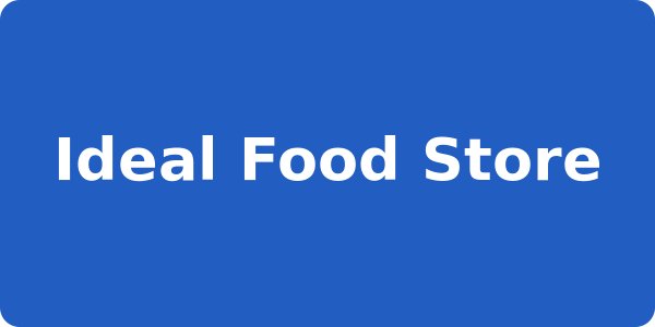 Ideal Food Store