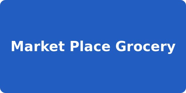 Market Place Grocery