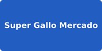 Super Gallo Mercado