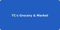 TC's Grocery & Market