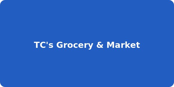TC's Grocery & Market