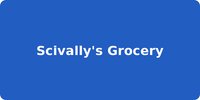 Scivally's Grocery