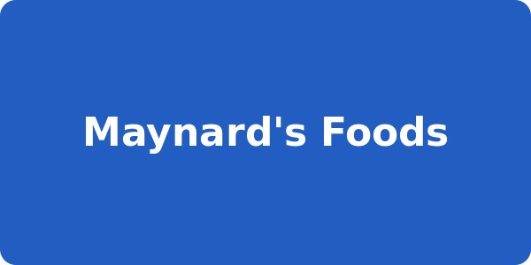 Maynard's Foods