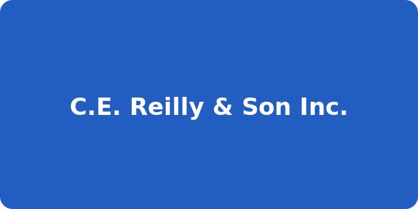 C.E. Reilly & Son Inc.
