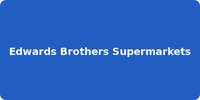 Edwards Brothers Supermarkets