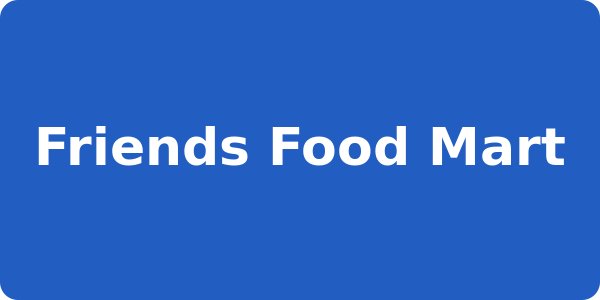 Friends Food Mart