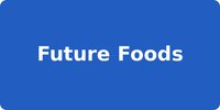 Future Foods