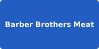 Barber Brothers Meat