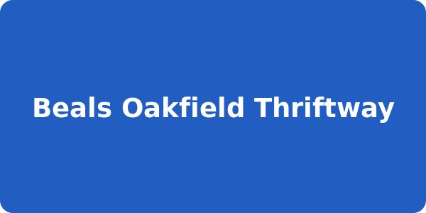 Beals Oakfield Thriftway