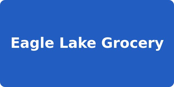 Eagle Lake Grocery