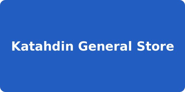 Katahdin General Store