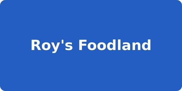 Roy's Foodland