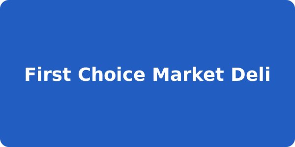 First Choice Market Deli