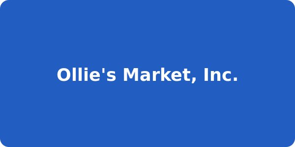 Ollie's Market, Inc.