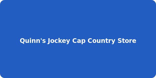 Quinn's Jockey Cap Country Store