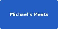 Michael's Meats