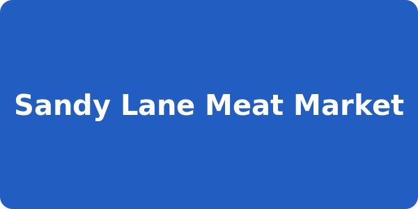 Sandy Lane Meat Market