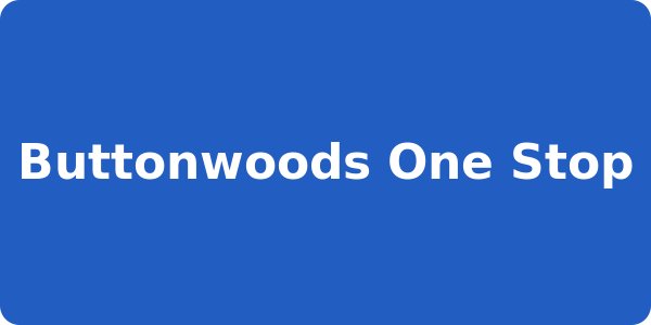 Buttonwoods One Stop