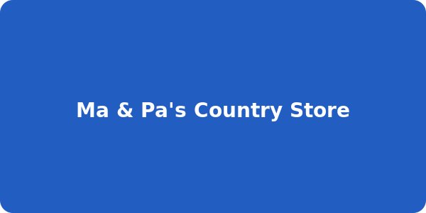 Ma & Pa's Country Store