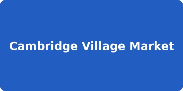 Cambridge Village Market