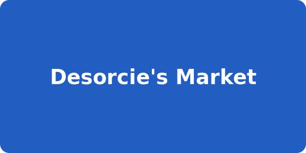 Desorcie's Market