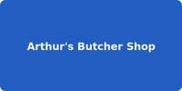 Arthur's Butcher Shop