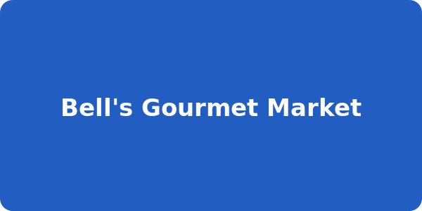 Bell's Gourmet Market