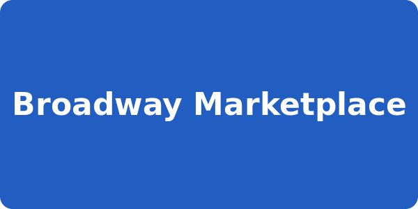 Broadway Marketplace