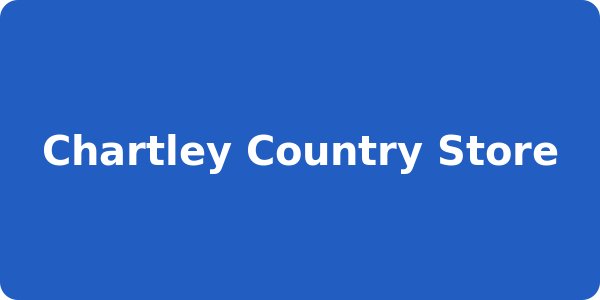 Chartley Country Store