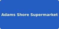 Adams Shore Supermarket