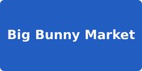 Big Bunny Market