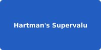 Hartman's Supervalu