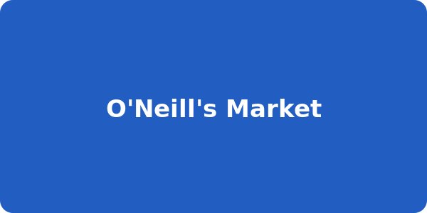 O'Neill's Market