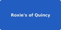 Roxie's of Quincy