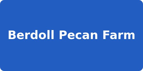 Berdoll Pecan Farm