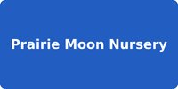 Prairie Moon Nursery
