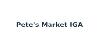 Pete's Market IGA